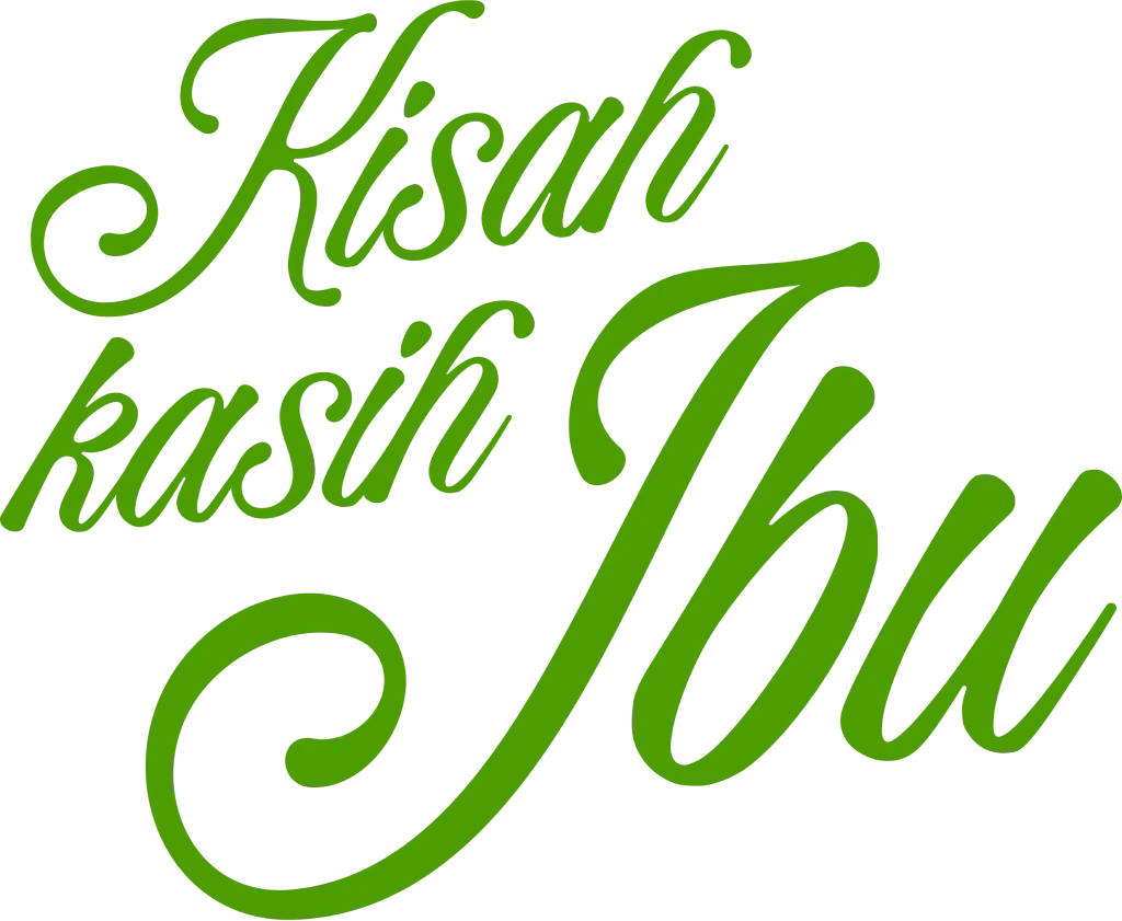 Kisah Kasih Ibu